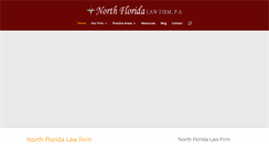 Desktop Screenshot of northfloridalawfirm.com